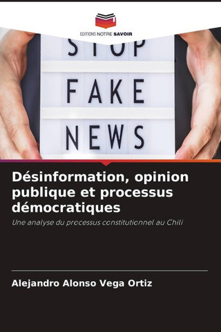 Désinformation, opinion publique et processus démocratiques