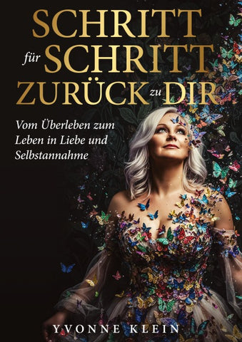 SCHRITT für SCHRITT  ZURÜCK zu DIR