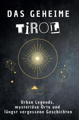 Das geheime Tirol