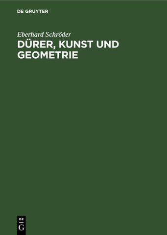 Dürer, Kunst und Geometrie