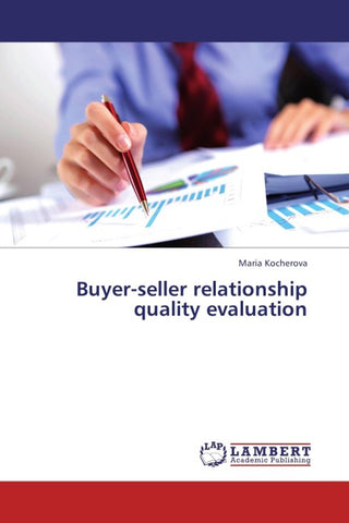 Buyer-seller relationship quality evaluation