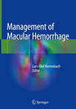 Management of Macular Hemorrhage