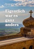Eigentlich war es ganz anders
