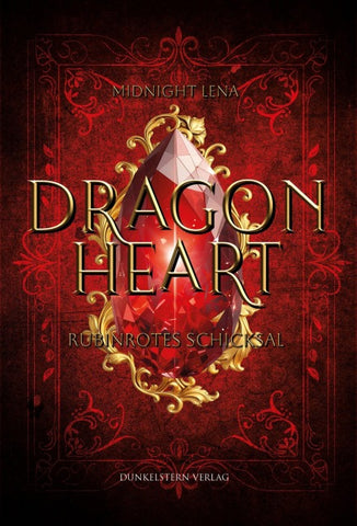 Dragonhearts - Rubinrotes Schicksal