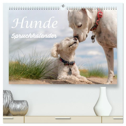 Hunde Spruchkalender (hochwertiger Premium Wandkalender 2027 DIN A2 quer), Kunstdruck in Hochglanz