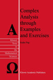 Complex Analysis through Examples and Exercises