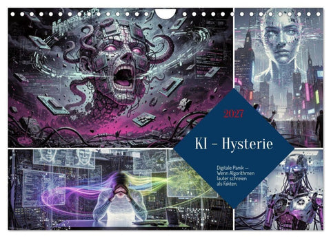 KI - Hysterie (Wandkalender 2027 DIN A4 quer), CALVENDO Monatskalender