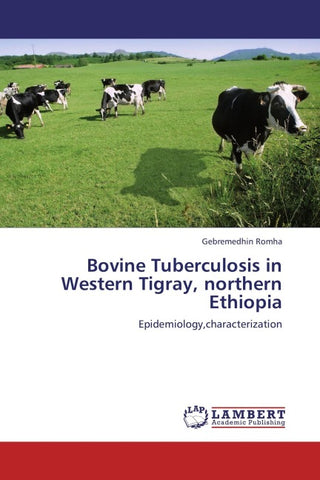 Bovine Tuberculosis in Western Tigray, northern Ethiopia