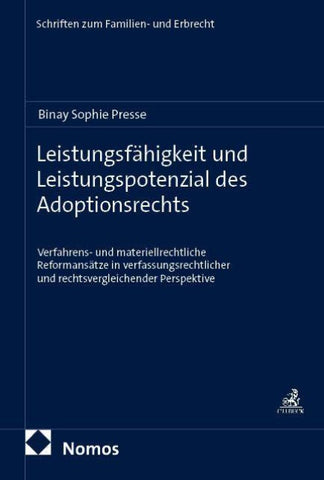Leistungsfähigkeit und Leistungspotenzial des Adoptionsrechts