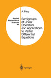 Semigroups of Linear Operators and Applications to Partial Differential Equations