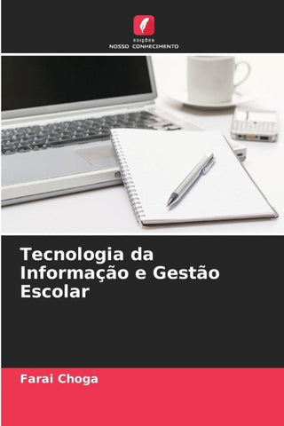 Tecnologia da Informação e Gestão Escolar