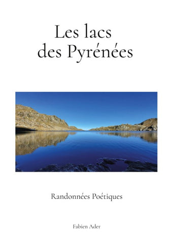 Les lacs des Pyrénées