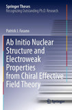 Ab Initio Nuclear Structure and Electroweak Properties from Chiral Effective Field Theory