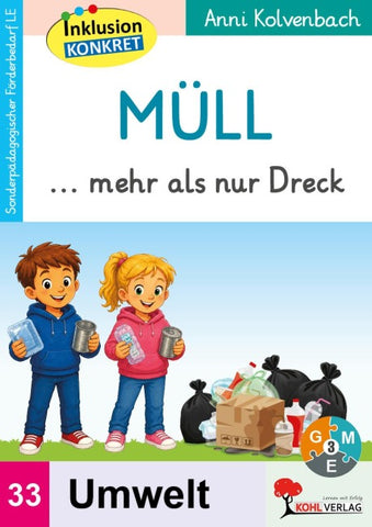 Müll ... mehr als nur Dreck