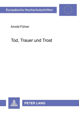 Tod, Trauer und Trost