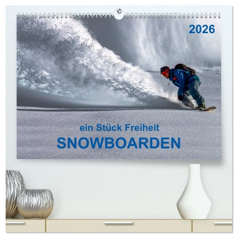 Snowboarden - ein Stück Freiheit (hochwertiger Premium Wandkalender 2026 DIN A2 quer), Kunstdruck in Hochglanz