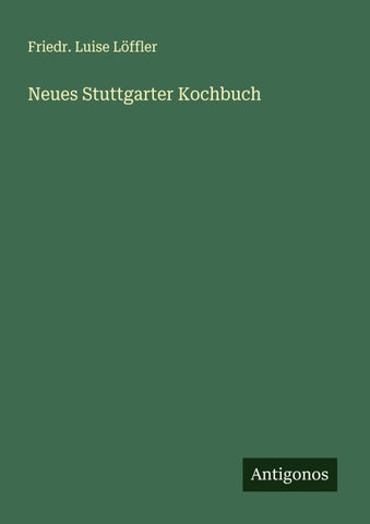 Neues Stuttgarter Kochbuch