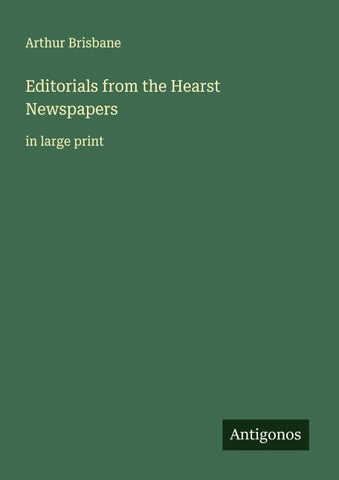 Editorials from the Hearst Newspapers