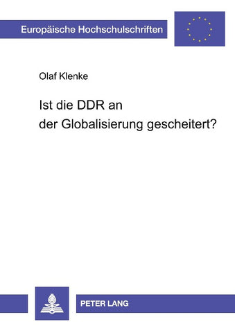 Ist die DDR an der Globalisierung gescheitert?