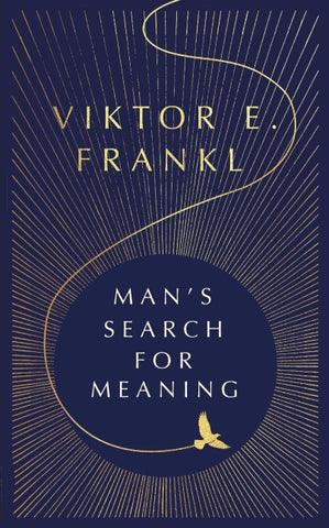 Man's Search For Meaning