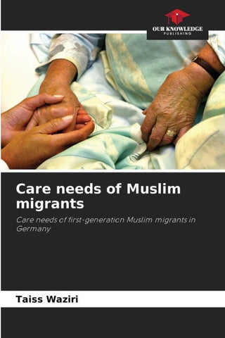 Care needs of Muslim migrants