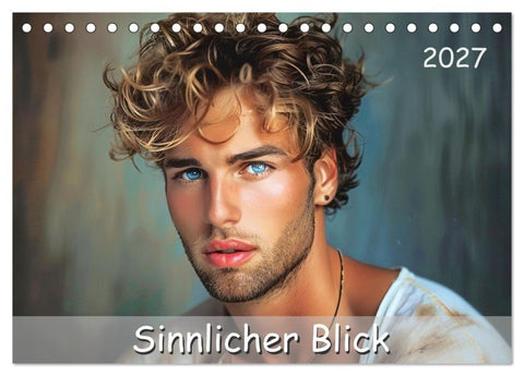 Sinnlicher Blick (Tischkalender 2027 DIN A5 quer), CALVENDO Monatskalender