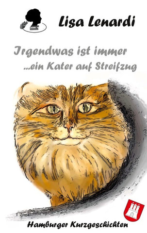 Irgendwas ist immer ...ein Kater auf Streifzug
