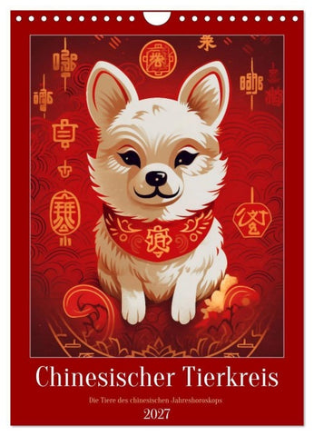 Chinesischer Tierkreis (Wandkalender 2027 DIN A4 hoch), CALVENDO Monatskalender