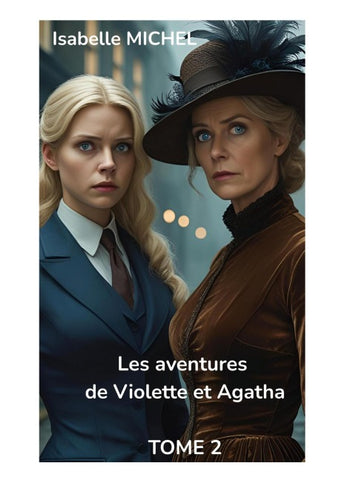 Les Aventures de Violette et Agatha