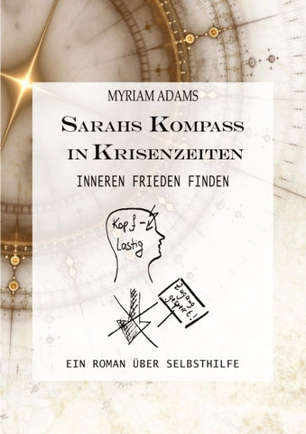 Sarahs Kompass in Krisenzeiten