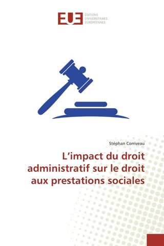 L'impact du droit administratif sur le droit aux prestations sociales