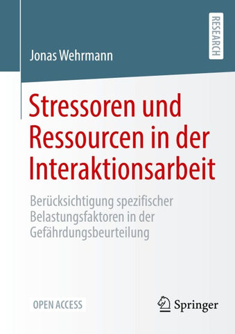 Stressoren und Ressourcen in der Interaktionsarbeit