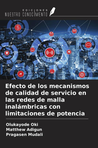 Efecto de los mecanismos de calidad de servicio en las redes de malla inalámbricas con limitaciones de potencia