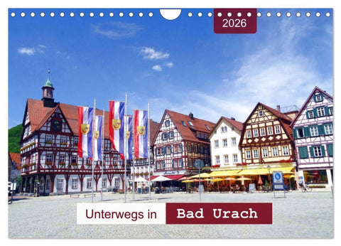 Unterwegs in Bad Urach (Wandkalender 2026 DIN A4 quer), CALVENDO Monatskalender