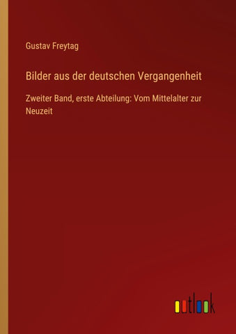 Bilder aus der deutschen Vergangenheit