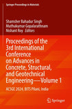 Proceedings of the 3rd International Conference on Advances in Concrete, Structural, and Geotechnical Engineering—Volume 1