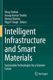 Intelligent Infrastructure and Smart Materials