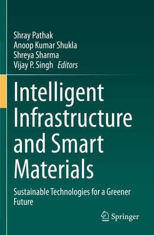 Intelligent Infrastructure and Smart Materials