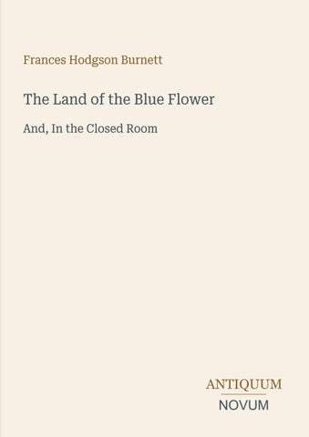 The Land of the Blue Flower