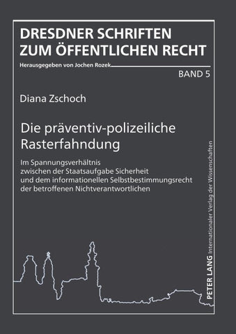 Die präventiv-polizeiliche Rasterfahndung