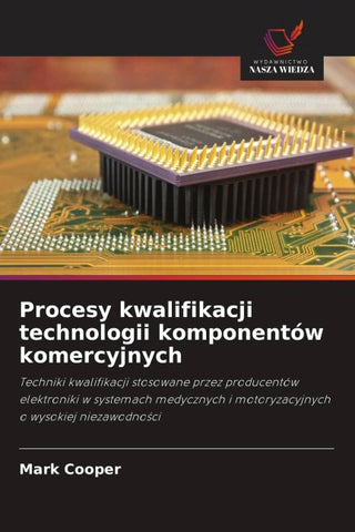Procesy kwalifikacji technologii komponentów komercyjnych