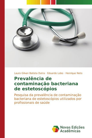 Prevalência de contaminação bacteriana de estetoscópios
