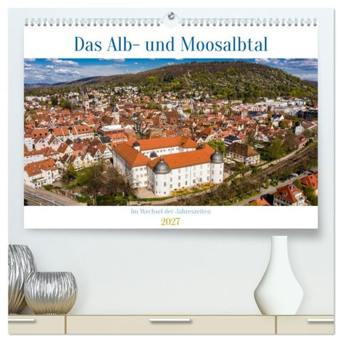 Das Alb- und Moosalbtal (hochwertiger Premium Wandkalender 2027 DIN A2 quer), Kunstdruck in Hochglanz