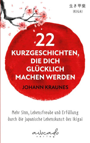 22 Kurzgeschichten, die dich glücklich machen werden
