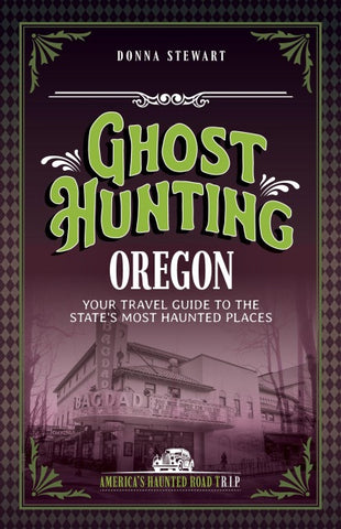 Ghost Hunting Oregon