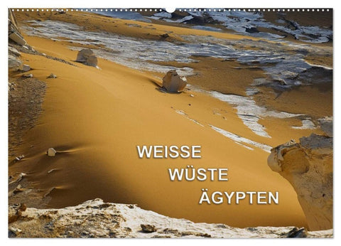 Weisse Wüste Ägypten (Wandkalender 2027 DIN A2 quer), CALVENDO Monatskalender