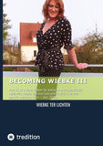 Becoming Wiebke III