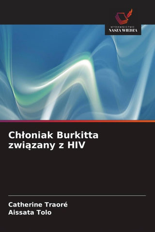 Ch¿oniak Burkitta zwi¿zany z HIV
