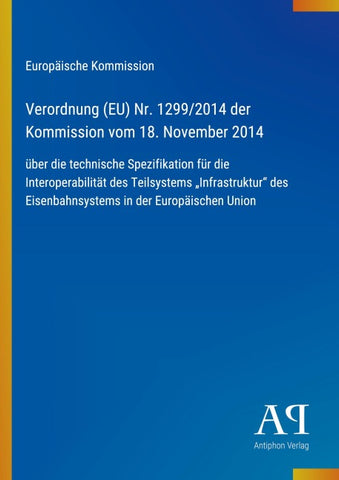 Verordnung (EU) Nr. 1299/2014 der Kommission vom 18. November 2014