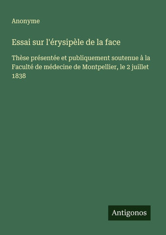 Essai sur l'érysipèle de la face